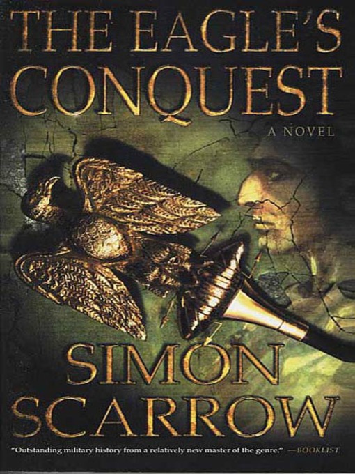 Title details for The Eagle's Conquest by Simon Scarrow - Available